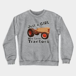 Just a girl who loves tractors Crewneck Sweatshirt